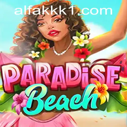 Descubra ParadiseBeach: Uma Jornada Inovadora no Mundo dos Jogos com Alfakkk